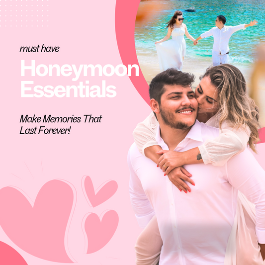 Honeymoon Essentials