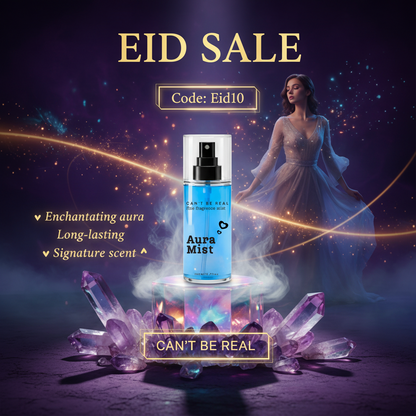 CAN'T BE REAL Aura Mist mystical lifestyle ad