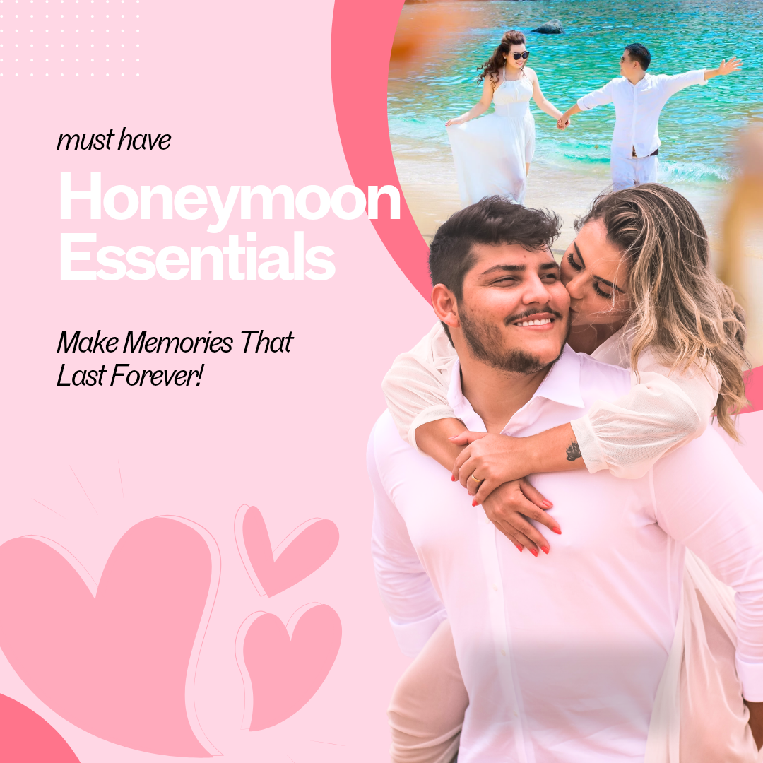Honeymoon Essentials